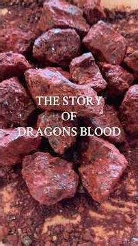 The Story of Dragons Blood