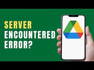 Google Drive: The Server Encountered An Error Fix