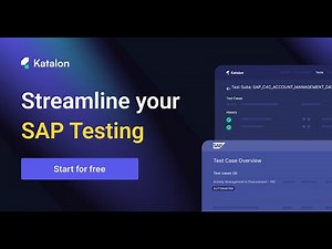 Streamline SAP Testing with Katalon