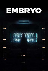 Embryo (2025) - Movie