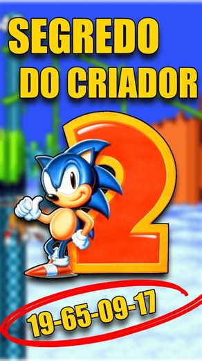 O Código SECRETO de Sonic 2 no Mega Drive escondia o aniversário do CRIADOR?!