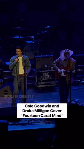 773 reactions · 64 comments | Update: Cole Goodwin brought out Drake Milligan to cover “Fourteen Carat Mind” by Gene Watson at the Ryman Auditorium in Nashville, TN - #colegoodwin #drakemilligan #countrymusic #countryconcert #nashville #reels | Up2Date Country | Facebook