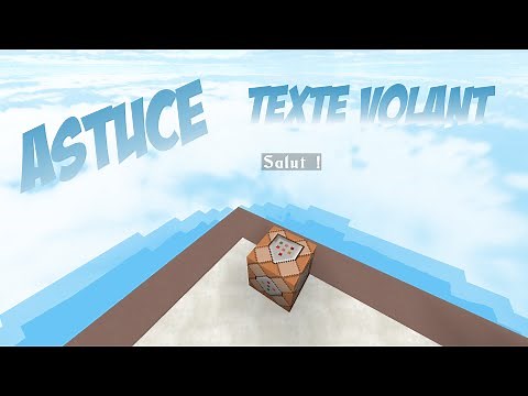 Minecraft - Astuces C & R | Des textes qui flottent