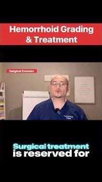 Internal Hemorrhoid Classification and Treatment Guide: From Grading to Surgical Options