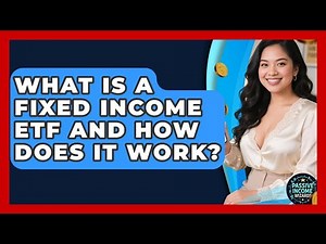 What Is A Fixed Income ETF And How Does It Work? - Passive Income Wizards