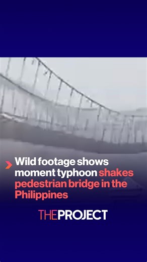 Dramatic video shows a pedestrian bridge shaking violently under the force of a super typhoon, as another storm hits the Philippines. | The Project
