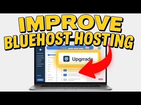How to Improve Web Hosting Solutions with Bluehost - Quick Tutorial