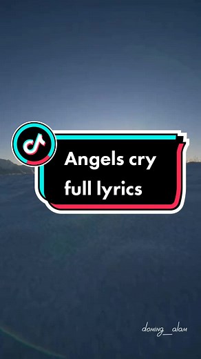 Angels cry #angelscryfulllyrics #songlyrics #music #fyp
