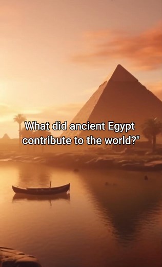 2.6K views · 44 reactions | What did ancient Egypt contribute to the world_ #funfacts #hist ory #funhistoryfacts #scientists #scientistscantanswer #mysterious #discovery #mysteriousdiscoveries #mystery #secret #conspiracy #question #dimension #cloning #ancienthistory #ancient #ancientwisdom #ancientalien | Unsolved Mystery | Facebook