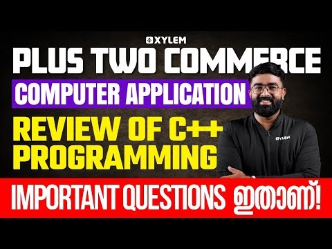 Plus Two Commerce - Computer Application | Review Of C++ Programming Important Questions ഇതാണ് !