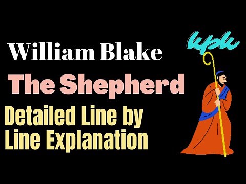 The Shepherd by William Blake Detailed Line by Line Explanation in English