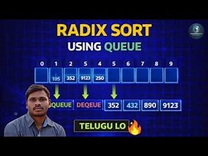 30. Radix Sort Explained Using Queue | Step-by-Step Algorithm | Telugu Lo