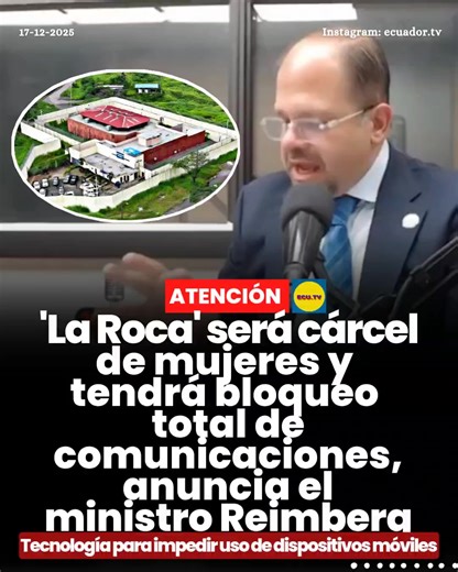 #ATENCIÓN | 'La Roca' será cárcel de mujeres y tendrá bloqueo total de comunicaciones, anuncia el ministro Reimberg 🚨. La Roca será destinada como cárcel de mujeres y contará con bloqueo total de comunicaciones. Así lo anunció el ministro del Interior, John Reimberg, durante una entrevista con Radio Sucesos. El funcionario explicó que el centro penitenciario incorporará tecnología especializada para impedir el uso de dispositivos móviles, con el objetivo de frenar la coordinación de actividades