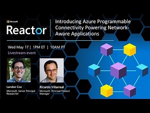 Introducing Azure Programmable Connectivity Powering Network-Aware Applications