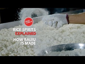 How Baijiu is Made | Rice Spirits Explained | Drinks Network