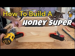 How To Build a BeeHive Honey Super