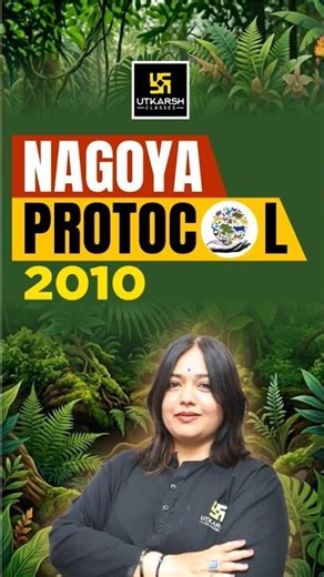 Nagoya Protocol क्या है? 🤔| Exam में आ सकता है #utkarshrajasthanexams #protocol #nagoya