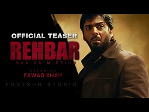 Rehbar Official Teaser | Fawad Khan | Bilal Lashari | New Pakistani Movie | Movie Trailer
