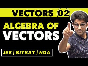 Vectors 02 | Algebra of Vectors | Bhannat Maths | Aman Sir Maths