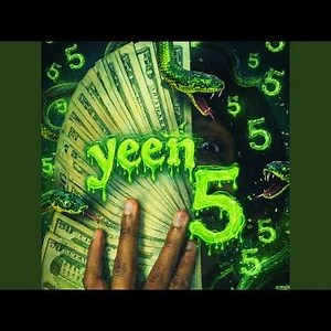yeen 5 (feat. Sosxrry!)