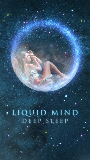 Sleep and Relax with Liquid Mind | Liquid Mind