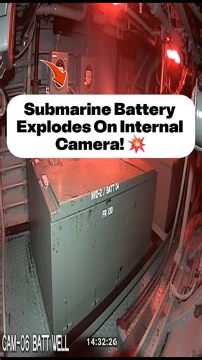 Submarine Battery Explodes On Internal Camera! 💥 | tndviralvideos