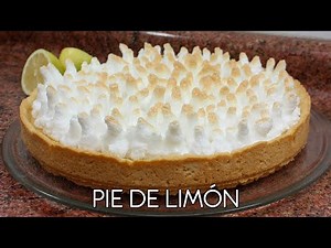 Cómo preparar un pie de limón (RECETA EXACTA) - Come como príncipe