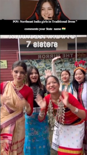 7 Sisters Northeast India girls in Traditional dress😍 #traditionaldresses #northeastindia #culture