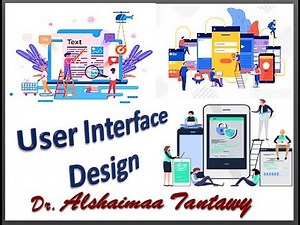 Chapter 9: User Interface Design [Part 2] تصميم واجهات المستخدم