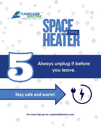 Stay warm & safe this winter! 🔥✨ Here are 5 essential space heater safety tips you need to know. #SafetyFirst #WinterTips | Lakeland Electric