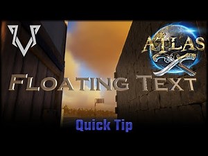 Quick Tip: Floating Text Signs | Atlas | VORT3X gaming