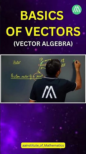 Basics of Vectors | Vector Algebra | Class 12 Maths | Lecture 1