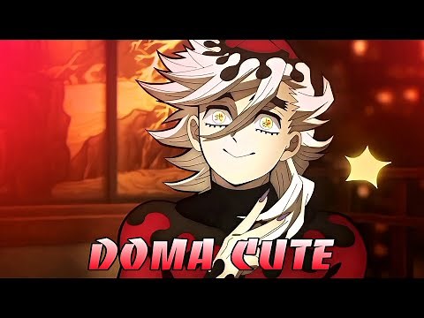 Doma | Doma is so Cute | Demon Slayer Season 3 [AMV/EDIT]