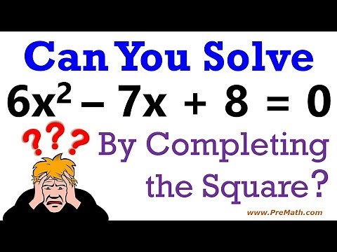 Can you solve this Quadratic Equation by Completing the Square?
