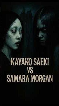 Kayako Saeki vs Samara Morgan : Who Wins? #shorts