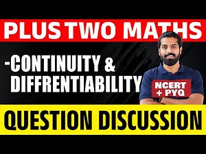 CONTINUITY AND DIFFERENTIABILITY | Maths | Plus Two