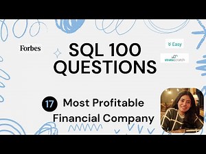 Day 17/100: Most Profitable Financial Company Using SQL #forbes