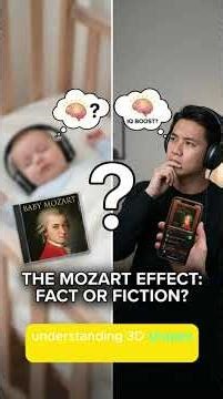 the Mozart Effect: Real Science or Total Myth ?