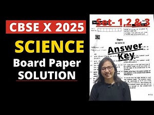 CBSE Class 10 Science Board Exam 2025 Solution ll Answer Key All Sets