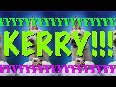 HAPPY BIRTHDAY KERRY! - EPIC Happy Birthday Song