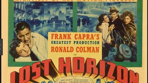 Lost Horizon 1937 720p Ronald Colman, Jane Wyatt, Edward Everett Horton, Thomas Mitchell,Isabel Jewell, Sam Jaffe, H.B. Warner, Director: Frank Capra