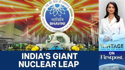 India s New Nuclear Reactor Attains Criticality | Vantage on Firstpost | N18G | VAISHALPURI GOSAWI