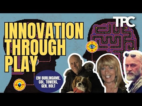 Innovation Through Play | Colonel Towers, General Holt, EM Burlingame (TPC #1,908)