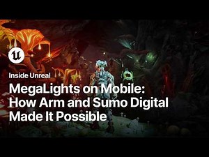 MegaLights on Mobile: Pipe Dream or Reality? How Arm & Sumo Digital Made It Possible | Inside Unreal