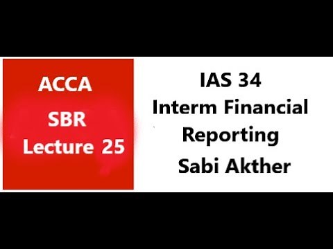 IAS 34 - Interim Financial Reporting - SBR ACCA