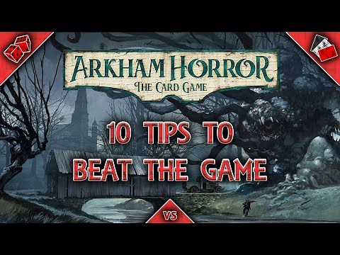 Arkham Horror Card Game 10 Beginner Tips