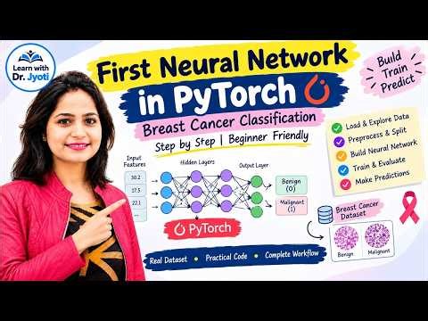 Build Your First Neural Network with PyTorch | Breast Cancer Dataset