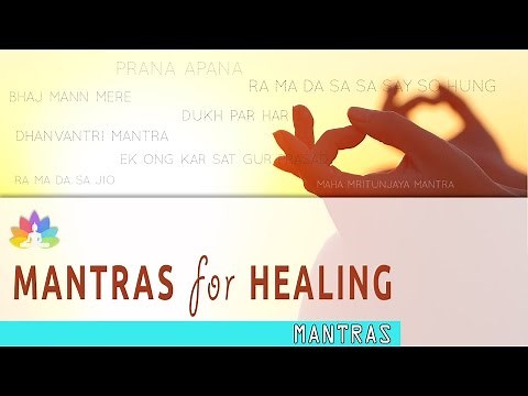 8 POWERFUL MANTRAS for HEALING