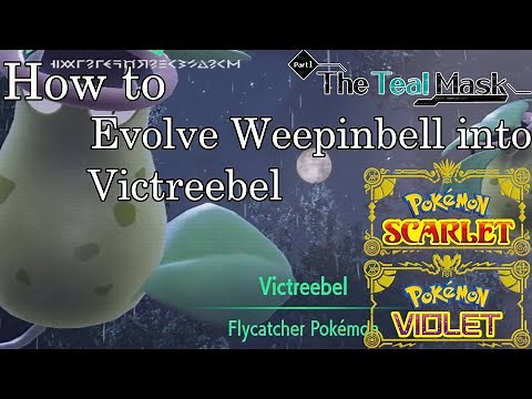Pokemon Scarlet and Violet - How to Evolve Weepinbell into Victreebel