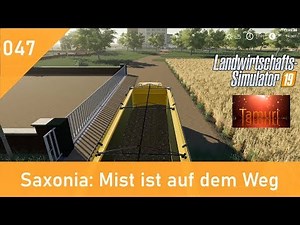 LS19 Saxonia Produktionen und Tiere. Lets Play #047 Mist ist auf dem Weg